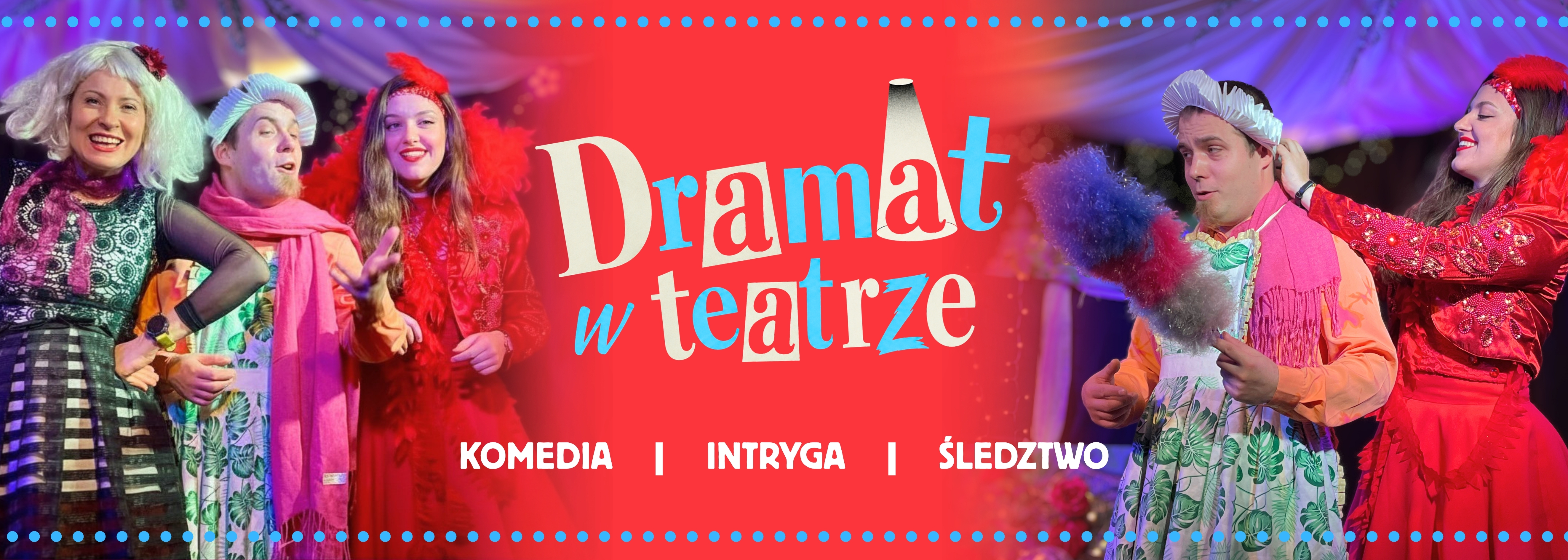 Baner spektaklu Dramat w teatrze